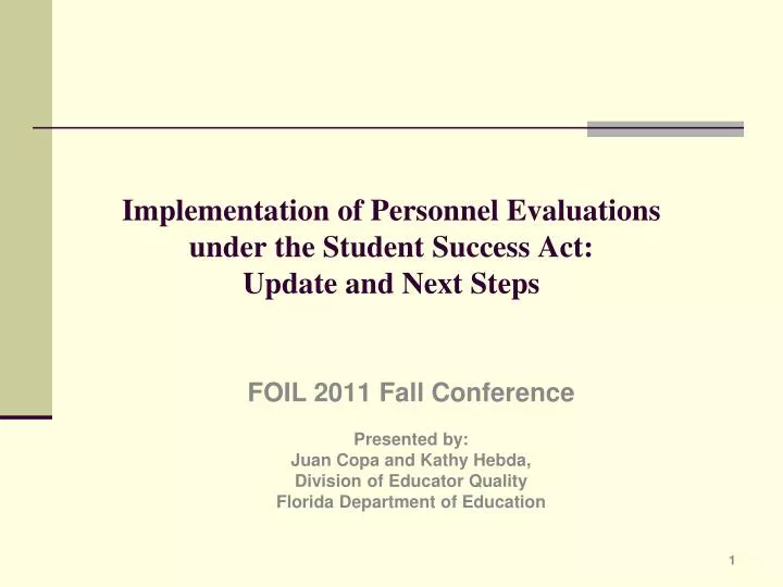 implementation of personnel evaluations under the student success act update and next steps