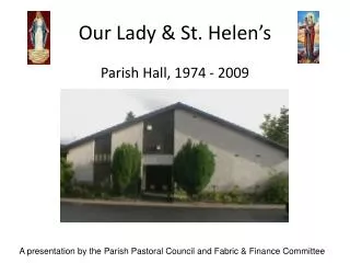 Our Lady &amp; St. Helen’s