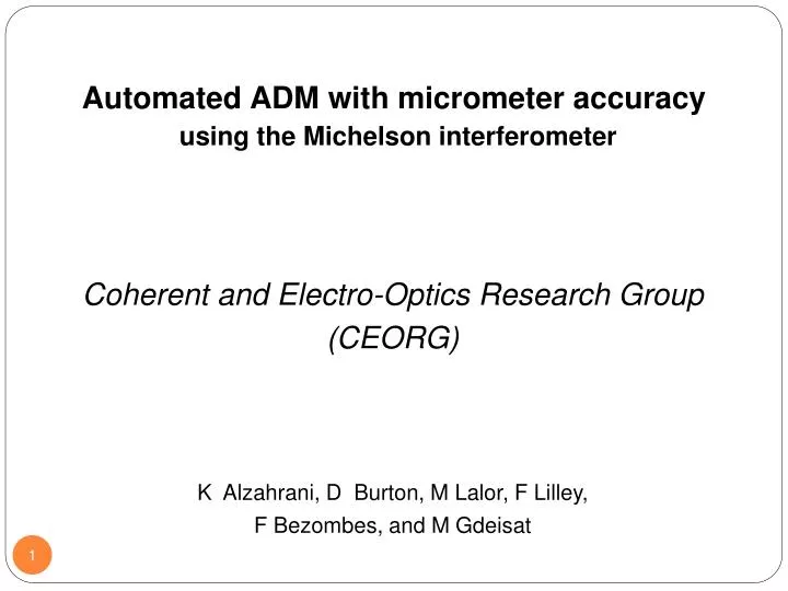 automated adm with micrometer accuracy using the michelson interferometer