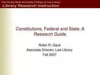 Constitutions, Federal and State: A Research Guide