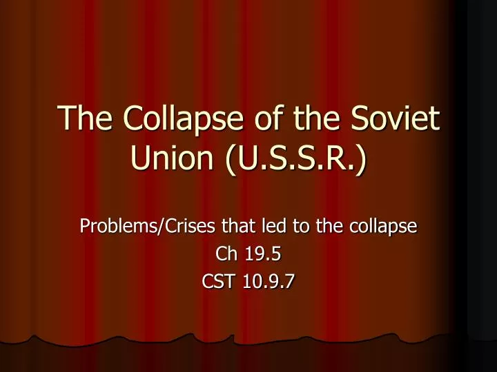 the collapse of the soviet union u s s r