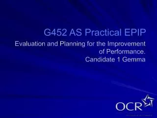 G452 AS Practical EPIP