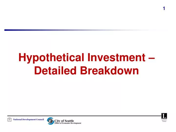 hypothetical investment detailed breakdown