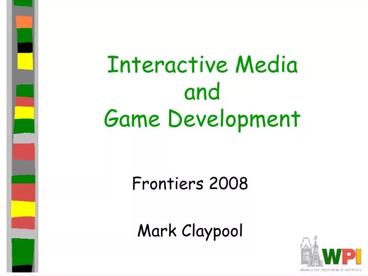 interactive media and game development