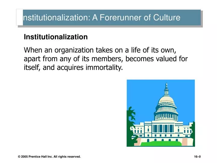 institutionalization a forerunner of culture