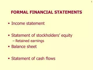 FORMAL FINANCIAL STATEMENTS