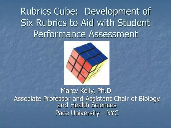 rubrics cube development of six rubrics to aid with student performance assessment