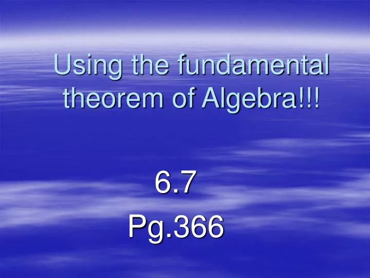 using the fundamental theorem of algebra