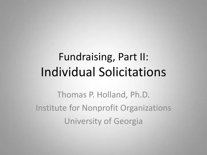 fundraising part ii individual solicitations