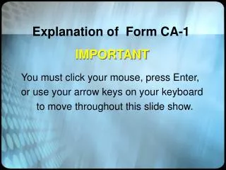 Explanation of Form CA-1
