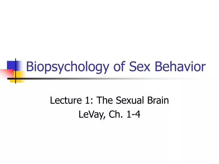 biopsychology of sex behavior