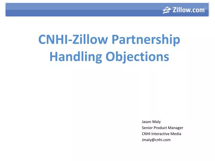 cnhi zillow partnership handling objections