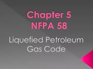 Chapter 5 NFPA 58