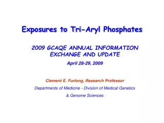 Exposures to Tri-Aryl Phosphates