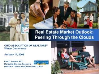 Real Estate Market Outlook: Peering Through the Clouds