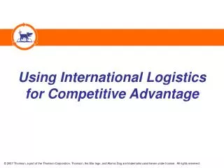 Using International Logistics for Competitive Advantage