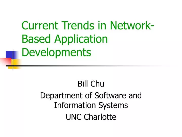 current trends in network based application developments