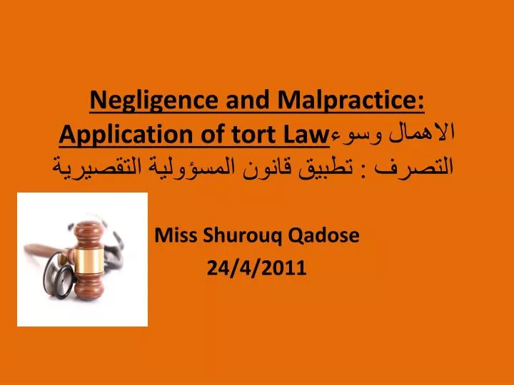 negligence and malpractice application of tort law