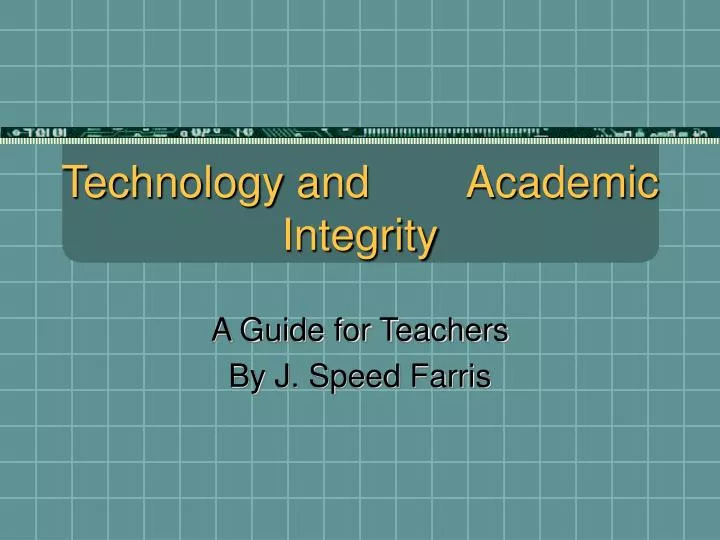 technology and academic integrity