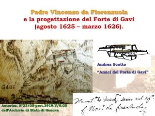 Padre Vincenzo da Fiorenzuola e la progettazione del Forte di Gavi (agosto 1625 – marzo 1626).