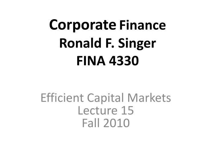 corporate finance ronald f singer fina 4330