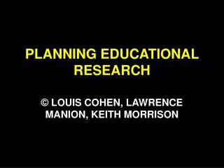 PLANNING EDUCATIONAL RESEARCH