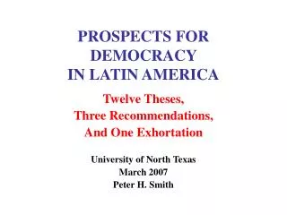 PROSPECTS FOR DEMOCRACY IN LATIN AMERICA