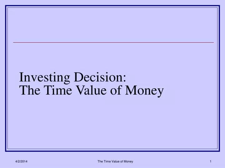 investing decision the time value of money