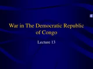 War in The Democratic Republic of Congo
