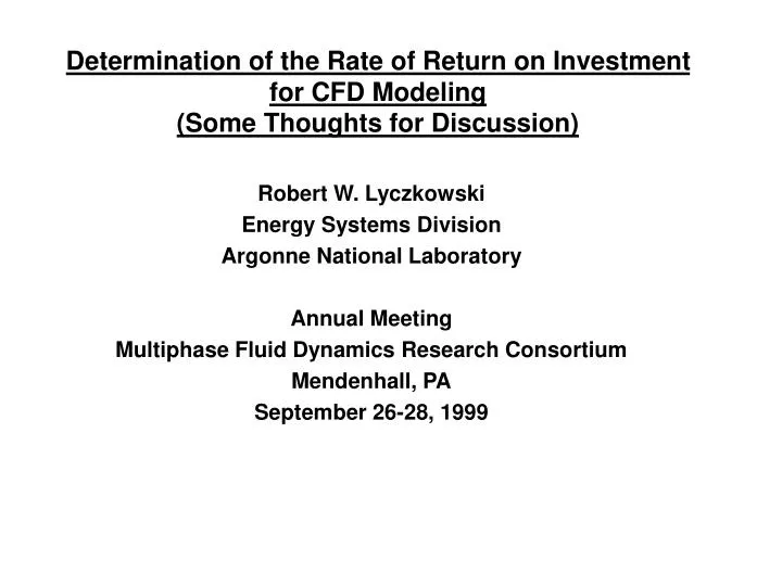 determination of the rate of return on investment for cfd modeling some thoughts for discussion
