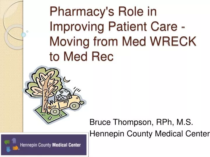 pharmacy s role in improving patient care moving from med wreck to med rec
