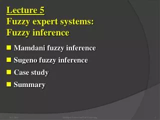 Lecture 5 Fuzzy expert systems: Fuzzy inference