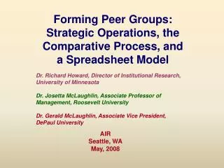 Forming Peer Groups: Strategic Operations, the Comparative Process, and a Spreadsheet Model