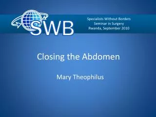 Closing the Abdomen