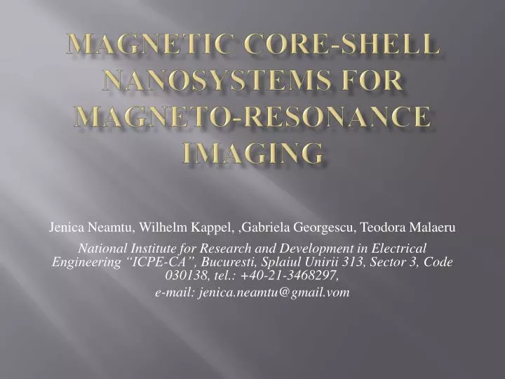 magnetic core shell nanosystems for magneto resonance imaging