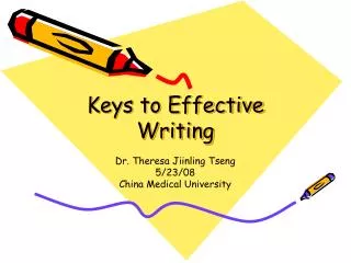 Keys to Effective Writing