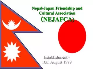 Nepal-Japan Friendship and Cultural Association ? NEJAFCA)