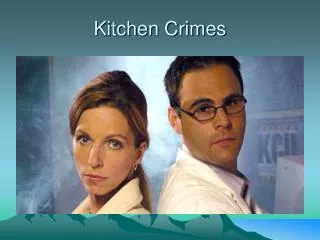 Kitchen Crimes