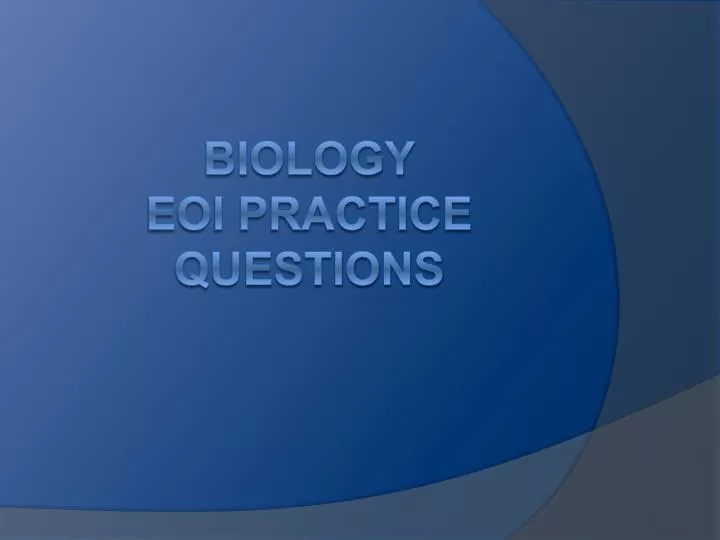 biology eoi practice questions