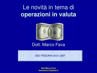 le novit in tema di operazioni in valuta