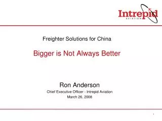 Freighter Solutions for China Bigger is Not Always Better