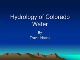 Hydrology of Colorado Water