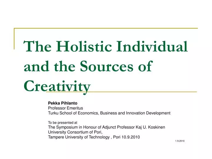 the holistic individual and the sources of creativity
