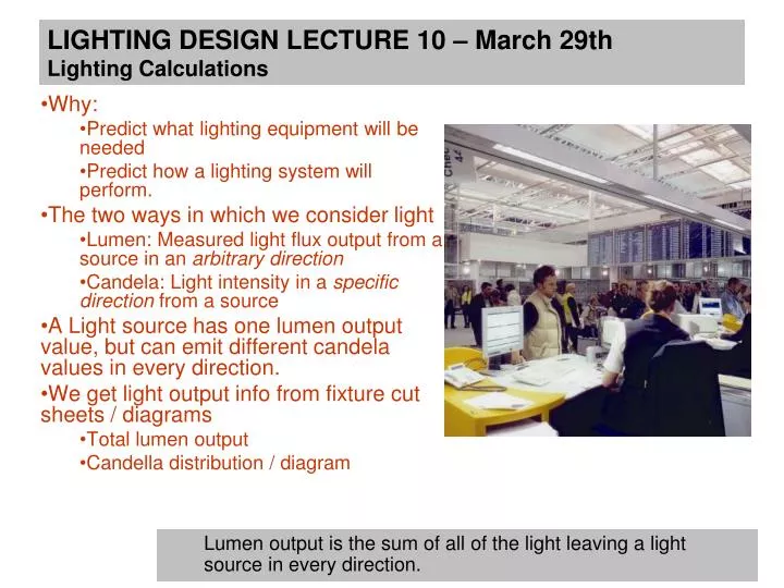 lighting design lecture 10 march 29th lighting calculations