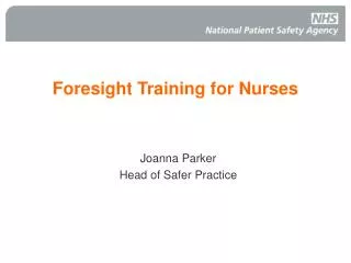 Foresight Training for Nurses