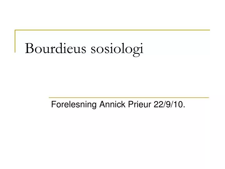 bourdieus sosiologi