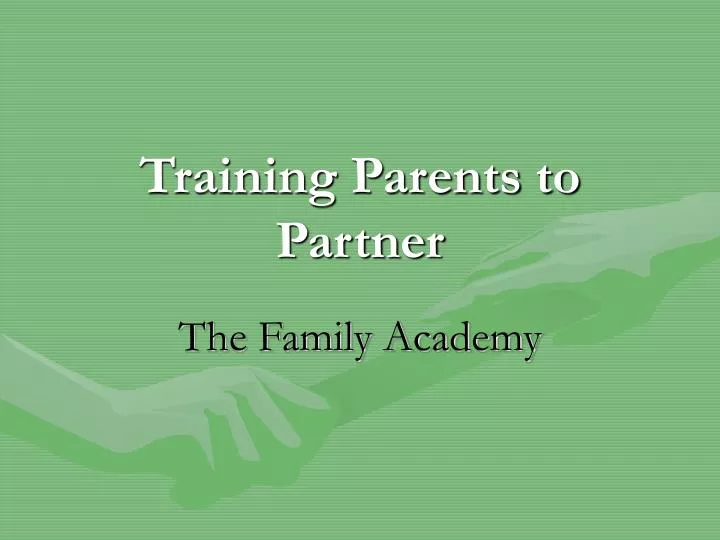 training parents to partner