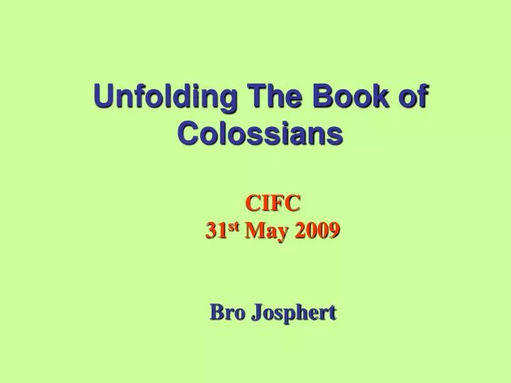 unfolding the book of colossians