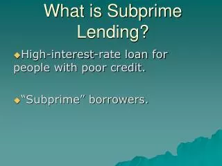 What is Subprime Lending