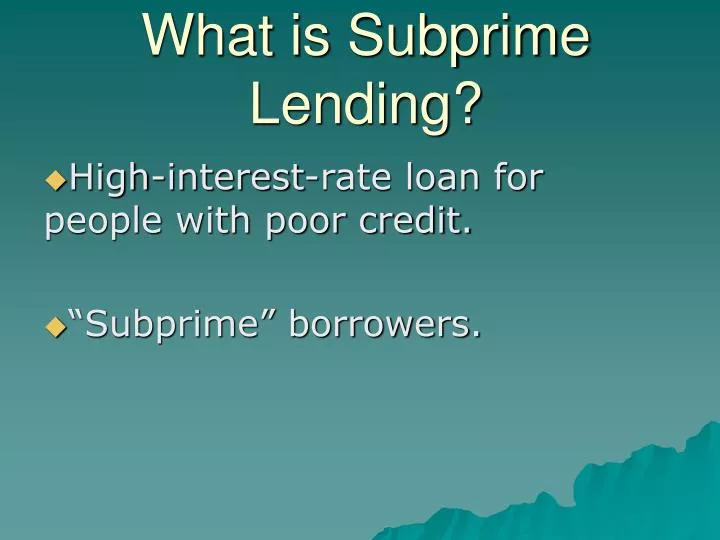 what is subprime lending